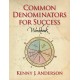 Common Denominators for Success Workbook