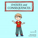 Choices and Consequences