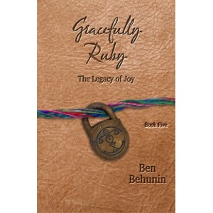 Gracefully Ruby: The Legacy of Joy (Book 5)