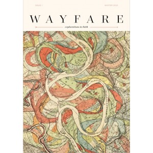 Wayfare Issue 1: Explorations in Faith