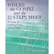 Where the Gospel and the 12 Steps Meet