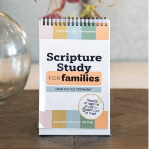 Scripture Study for Families From the Old Testament