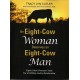 An Eight-Cow Woman Deserves an Eight-Cow Man